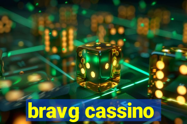 bravg cassino